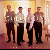 Gold City - Preparing the Way lyrics