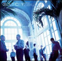 Gold City - What a Great Lifestyle lyrics