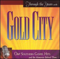 Gold City - Through the Years with Gold City lyrics