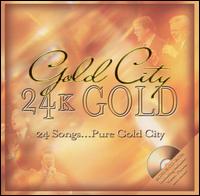 Gold City - 24K Gold lyrics
