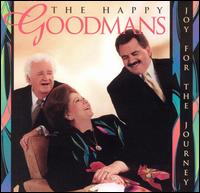 The Happy Goodman Family - Joy for the Journey lyrics
