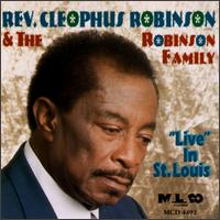 Rev. Cleophus Robinson - Live in St. Louis lyrics