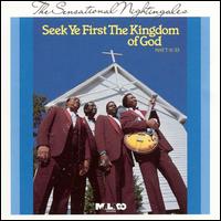 The Sensational Nightingales - Seek Ye First The Kingdom of God lyrics