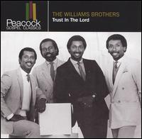 The Williams Brothers - Trust in the Lord lyrics