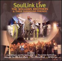 The Williams Brothers - SoulLink Live:The Williams Brothers & Their Superstar Friends lyrics