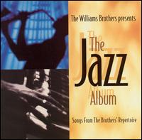 The Williams Brothers - The Jazz Album lyrics
