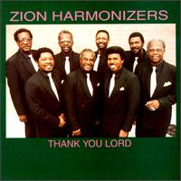 The Zion Harmonizers - Thank You Lord lyrics