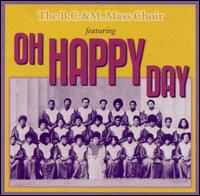 BC&M Mass Choir - Oh Happy Day lyrics