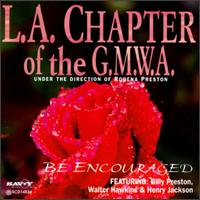 Los Angeles Chapter of the Gmwa - Be Encouraged lyrics
