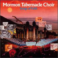 Mormon Tabernacle Choir - Songs of Faith [Sony] lyrics