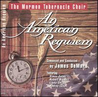 Mormon Tabernacle Choir - An American Requiem lyrics