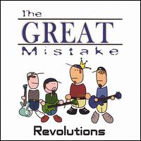 The Great Mistake - Revolutions lyrics