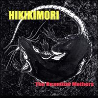 The Beautiful Mothers - Hikikimori lyrics