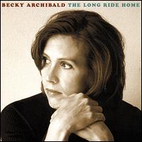 Becky Archibald - The Long Ride Home lyrics