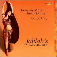 Raks Sharki - Journey of the Gypsy Dancer lyrics