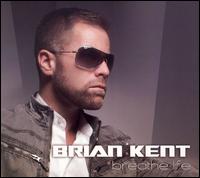 Brian Kent - Breathe Life lyrics