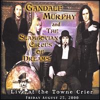 Gandalf Murphy & the Slambovian Circus of Dreams - Live at the Towne Crier lyrics