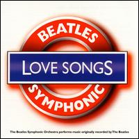 Beatles Symphonic Orchestra - Symphonic Love Songs lyrics
