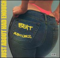 Beat Hustlerz - Just About Had Enough lyrics