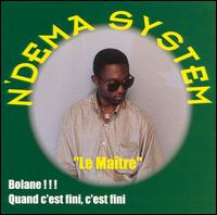 N'dema System - Le Maitre lyrics