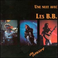 Les B.B. - Une Nuit Avec Les B.B. lyrics