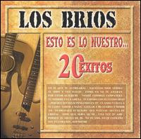 Los Brios - Esto Es Lo Nuestro: 20 Exitos lyrics