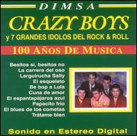 Los Crazy Boys - Crazy Boys y 7 Grandes Idolos del Rock & Roll lyrics