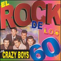 Los Crazy Boys - El Rock de los 60's lyrics