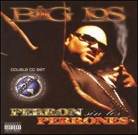 Big Los - Perron Sin Los Perrones lyrics