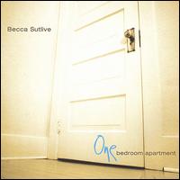 Becca Sutlive - One Bedroom Apartment lyrics