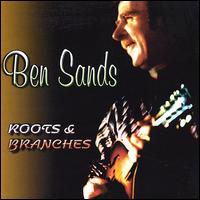 Ben Sands - Roots and Branches lyrics