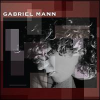 Gabriel Mann - Gabriel Mann lyrics