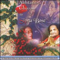 Sipra Bose - Akhtaribai's Ghazals lyrics