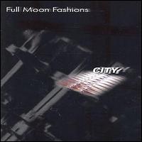 Full Moon Fashions - City lyrics