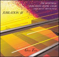 Montreal Jubilation Gospel Choir - Jubilation, Vol. 3: Glory Train lyrics