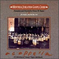 Montreal Jubilation Gospel Choir - Jubilation, Vol. 4: Acappella lyrics