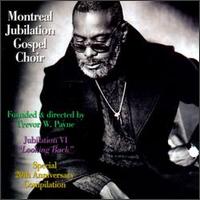 Montreal Jubilation Gospel Choir - Jubilation, Vol. 6: Looking Back lyrics