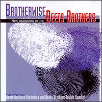 Beets Brothers - Brother Wise: New Dimensions of the Beets ... lyrics