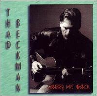 Thad Beckman - Carry Me Back lyrics