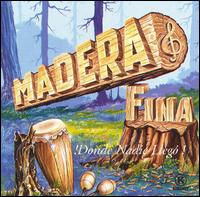 Madera Fina - Donde Nadie Llego lyrics