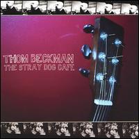Thom Beckman - The Stray Dog Cafe lyrics