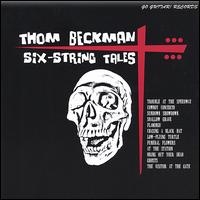 Thom Beckman - Six-String Tales lyrics
