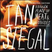 Ian Siegal - Bigger Plate of Meat and Potatoes lyrics
