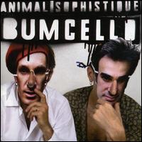 Bumcello - Animal Sophistique lyrics