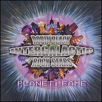 Robin Black - Planet: Fame lyrics