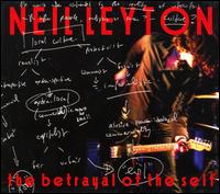 Neil Leyton - The Betrayal of the Self lyrics