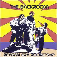 The Backroom - Reagan Era Rocketship lyrics