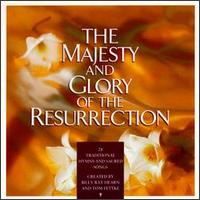 Tom Fettke - The Majesty & Glory of the Resurrection lyrics