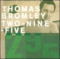 Thomas Bromley - Two-Nine-Five lyrics