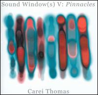 Carei Thomas - Sound Windows V: Pinnacles lyrics